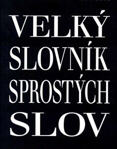 Velký slovník sprostých slov (Kryptadia) – Karel Jaroslav Obrátil