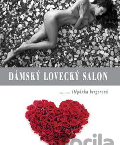 Dámský lovecký salon – Štěpánka Bergerová