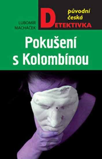 Pokušení s Kolombínou – Lubomír Mácháček